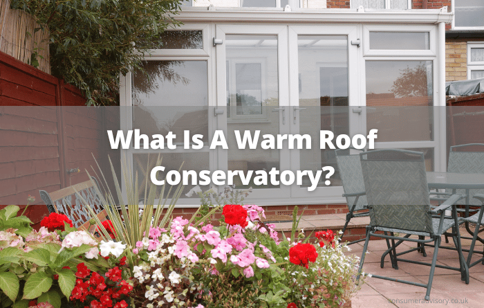 What is a warm roof conservatory